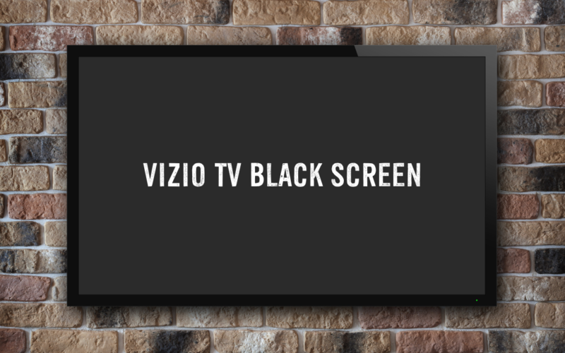 13 Effective Methods To Solve Vizio TV Black Screen Issues 5 13-Effective-Methods-To-Solve-Vizio-TV-Black-Screen-Issues