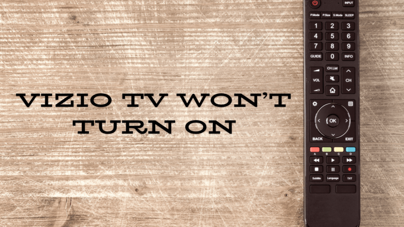 8 Ways To Fix: Vizio TV Won't Turn On Power light Fades Off 11 8-Ways-To-Fix-Vizio-TV-Won't-Turn-On-Power-light-Fades-Off