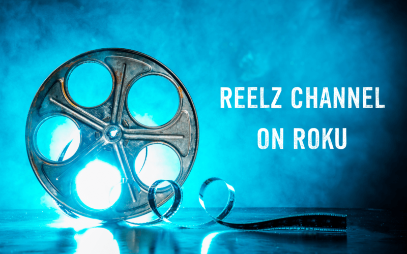 How To Activate Reelz Channel on Roku: 2025 Exclusive Guide 1 How-To-Activate-Reelz-Channel-on-Roku-2024-Exclusive-Guide