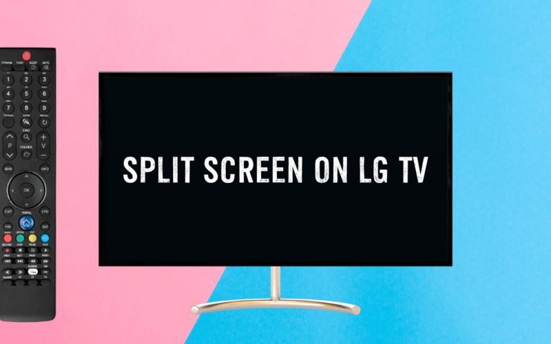 How To Split Screen On LG TV: A Comprehensive 2025 Guide 7 How-To-Split-Screen-On-LG-TV-A-Comprehensive-2024-Guide