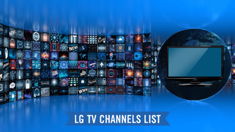 LG TV Channels List: 2025 Ultimate Guide 1 LG-TV-Channels-List-2024-Ultimate-Guide