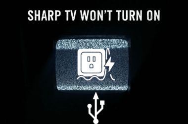 My Sharp TV Won't Turn On: 7 Best Methods to Fix It 22 My-Sharp-TV-Won't-Turn-On-7-Best-Methods-to-Fix-It