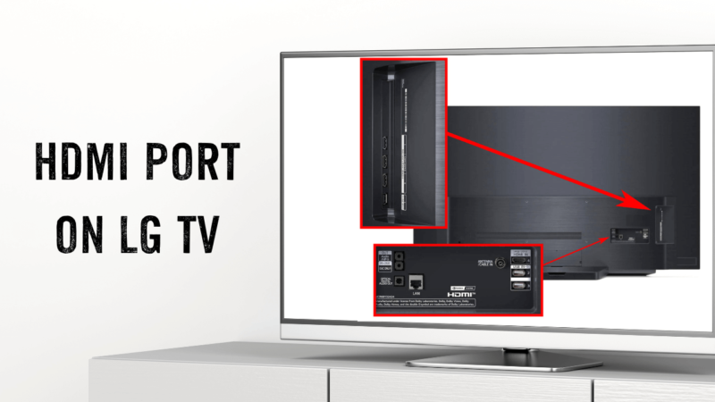 Where Is HDMI Port on LG TV Located: 3 Things Need to Know 1 Where-Is-HDMI-Port-on-LG-TV-Located-3-Things-Need-to-Know