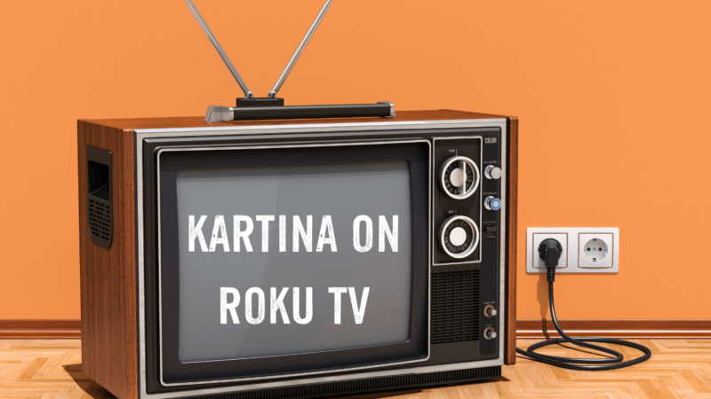 How to Install Kartina on Roku TV 100% Easy Guide 7 How-to-Install-Kartina-on-Roku-TV-100%-Easy-Guide