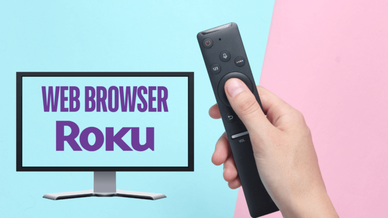 No Internet Web Browser On Roku: 2025 Complete Guide 1 No-Internet-Web-Browser-On-Roku-2024-Complete-Guide