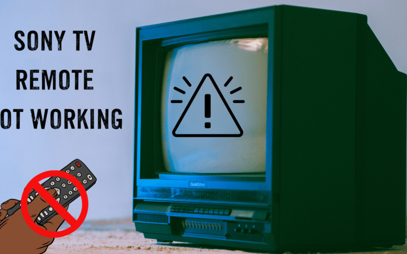 Sony TV Remote Not Working: 10 Troubleshooting Tips 1 Sony-TV-Remote-Not-Working-10-Troubleshooting-Tips