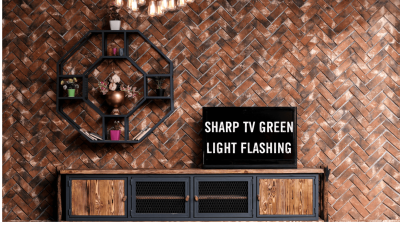 8 Ways to Fix Sharp TV Green Light Flashing 1 8-Ways-to-Fix-Sharp-TV-Green-Light-Flashing