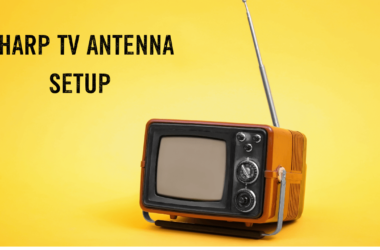 Sharp TV Antenna Setup: 2025 Comprehensive Guide 8 Sharp-TV-Antenna-Setup -2024-Comprehensive-Guide