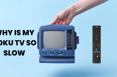 Why Is My Roku TV So Slow: 8 Ways to Make It Faster 11 Why-Is-My-Roku-TV-So-Slow-8-Ways-to-Make-It-Faster