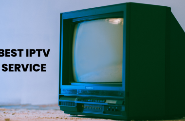 Top Best IPTV Services | 2025 Easy Guide 7 Best IPTV Service