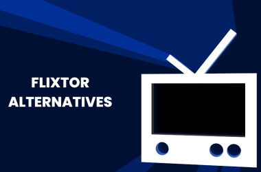 Top 14 Best Flixtor Alternatives | Quick Access 7 Flixtor Alternatives