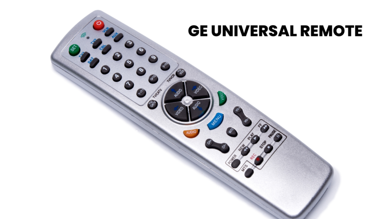 How to Program & Use Ge Universal Remote | 2025 Easy Guide 1 Ge Universal Remote