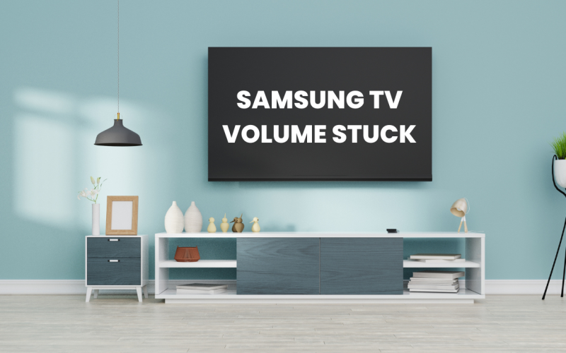 Samsung TV Volume Stuck From 0 to 100 | 4 Easy Methods to Fix 10 Samsung TV Volume Stuck