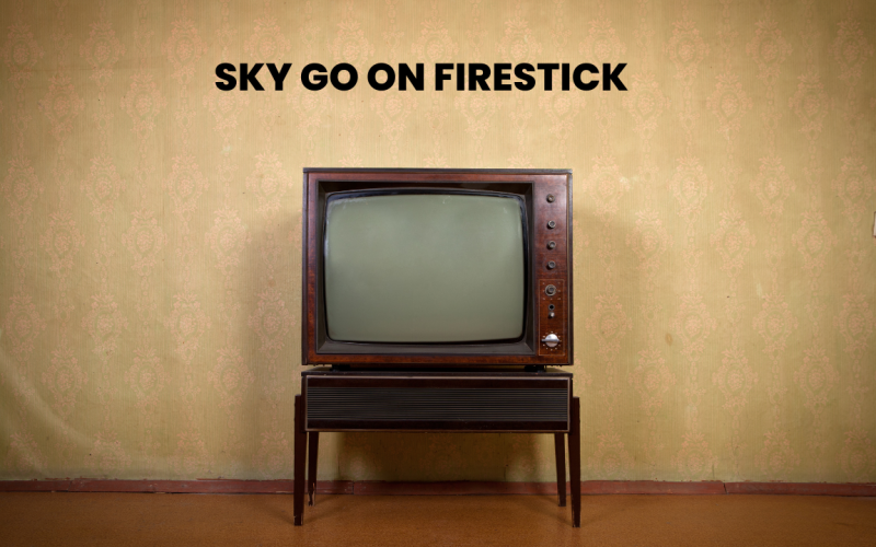 How to Install Sky Go on Firestick | 2025 Easy Guide 6 Sky go on Firestick