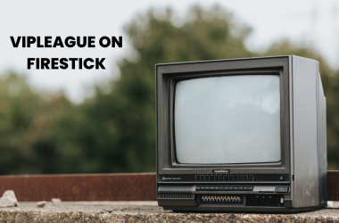 VipLeague on Firestick | 4 Methods to Install & Watch 25 Vipleague on Firestick