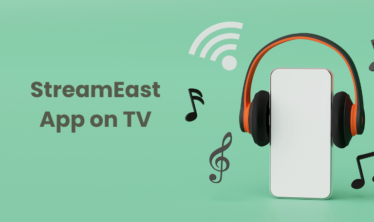 How to Watch StreamEast App on Your TV | 2025 Ultimate Guide 1 How-to-Watch-StreamEast-App-on-Your-TV -2025-Ultimate-Guide