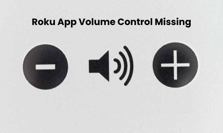 Roku App Volume Control Missing | How to Control in 2025? 7 Roku-App-Volume-Control-Missing-How-to-Control-in-2025